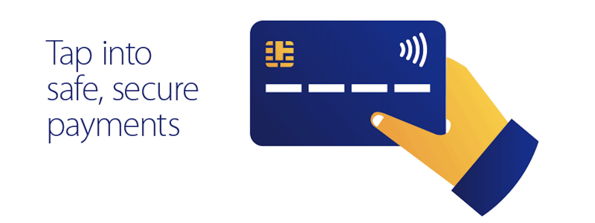 Image shows hand and card and invites to tap into safe secure payments