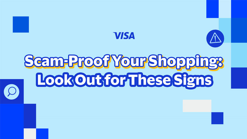 Blue-themed graphic with "Scam-Proof Your Shopping: Look Out for These Signs" in bold text. VISA logo above, magnifying glass and caution icons on the sides.